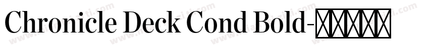 Chronicle Deck Cond Bold字体转换